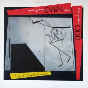 You're gettin' even while I'm gettin' odd